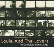 Louie and the Lovers - The Complete Recordings