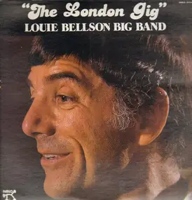 Louie Bellson Big Band - The London Gig