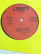 Louie Rankin - Proud A We / Boy George