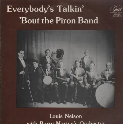 Louis Nelson, Barry Martyn - Everybody's Talkin' 'Bout the Piron Band