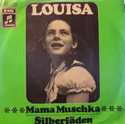 7inch Vinyl Single - Louisa - Mama Muschka