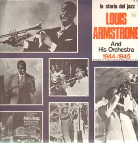 Louis Armstrong - 1944 - 1945 / La Storia Del Jazz