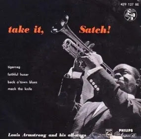 Louis Armstrong - Take It, Satch!