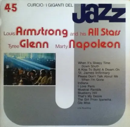 Louis Armstrong And His All-Stars , Tyree Glenn , Marty Napoleon - I Giganti Del Jazz Vol. 45