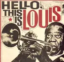 10'' - Louis Armstrong And The All Stars - Hello, This Is Louis - Kapp-Sonderauflage