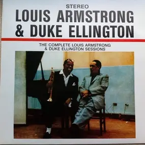 Louis Armstrong - The Complete Louis Armstrong & Duke Ellington Sessions