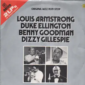 Louis Armstrong - Original Jazz Non - Stop