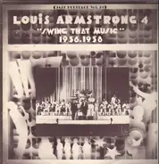 Louis Armstrong - Vol. 4 : 'Swing That Music' 1936.1938