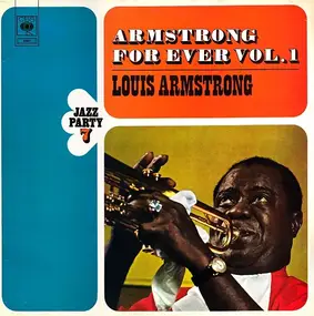 Louis Armstrong - Armstrong For Ever, Vol. 1