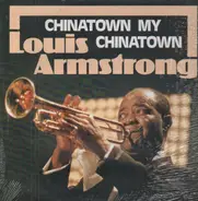 Louis Armstrong - Chinatown My Chinatown