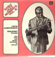 Louis Armstrong - Early Jazz Moments Vol. III - Louis Armstrong's Greatest Hits