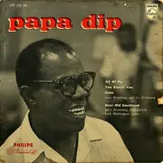7'' - Louis Armstrong - Papa Dip