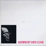 Louis Armstrong - Reminiscin' With Louis