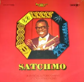 Louis Armstrong - Satchmo - A Musical Autobiography Of Louis Armstrong