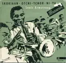 7'' - Louis Armstrong - Skokiaan ? Otchi-Tchor-Ni-Ya