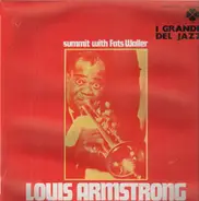 Louis Armstrong - summit with Fats Walter