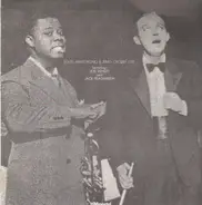 Louis Armstrong , Bing Crosby - Louis Armstrong & Bing Crosby Live Featuring: Joe Venuti And Jack Teagarden