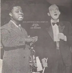 Louis Armstrong - Louis Armstrong & Bing Crosby Live Featuring: Joe Venuti And Jack Teagarden