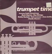 Louis Armstrong, Buck Clayton, Roy Eldridge, a.o. - Trumpet Time