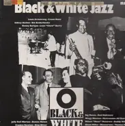 Louis Armstrong, Count Basie, Sidney Bechet, a.o. - Black & White Jazz