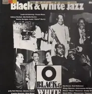 Louis Armstrong, Count Basie, Sidney Bechet, a.o. - Black & White Jazz