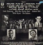 Louis Armstrong, Mills Blue Rhythm Band, Adelaide Hall - The Greatest Of The Big Bands Vol. 8 (1932-1939)