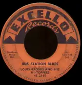 Louis Brooks And His Hi-Toppers - Bus Station Blues