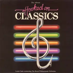 Louis Clark - Hooked on Classics