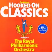 LP - Louis Clark Conducting The Royal Philharmonic Orchestra - Hooked On Classics - red labels