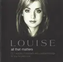 CD Single - Louise - All That Matters