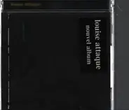 Louise Attaque - Comme on a Dit
