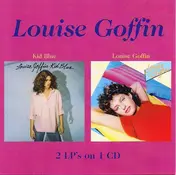 Louise Goffin - 'Kid Blue' / 'Louise Goffin'