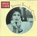 7inch Vinyl Single - Louise Féron - Tomber Sous Le Charme