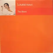 Louise - Naked (The Mixes)