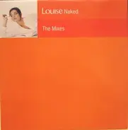 Louise - Naked (The Mixes)