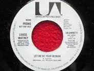 Louise Whitney - Let Me Be Your Woman