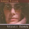CD - Louise Taylor - Velvet Town