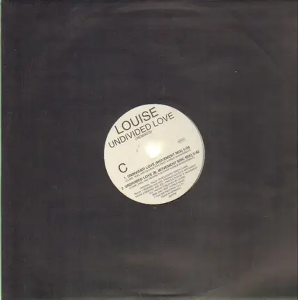 Louise - Undivided Love (Remixes)