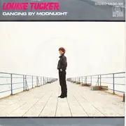 7'' - Louise Tucker - Dancing By Moonlight