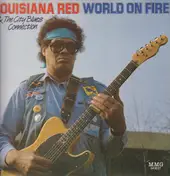 Louisiana Red - World On Fire