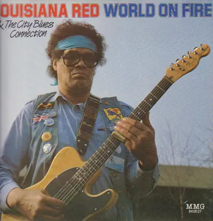 Louisiana Red & City Blues Connection - World On Fire