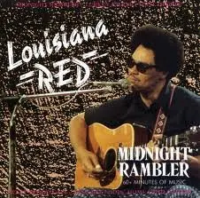 Louisiana Red - Midnight Rambler