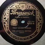 Louisiana Rhythm Kings - That Da-Da Strain / That's A Plenty