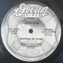 12'' - Louis Love - Whatcha Do To Me
