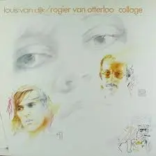 Louis van Dijk / Rogier van Otterloo - Collage