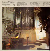 Louis Vierne - Orgelsinfonien Vol. 3