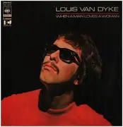 LP - Louis Van Dijk - When A Man Loves A Woman