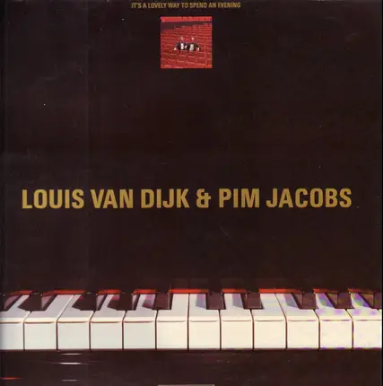 Louis Van Dijk & Pim Jacobs - It's A Lovely Way To Spend An Evening