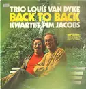 LP - Louis Van Dyke Trio And Kwartet Pim Jacobs - Back To Back
