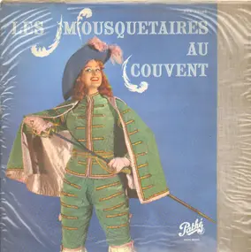 Louis Varney - Les Mousquetaires Au Couvent